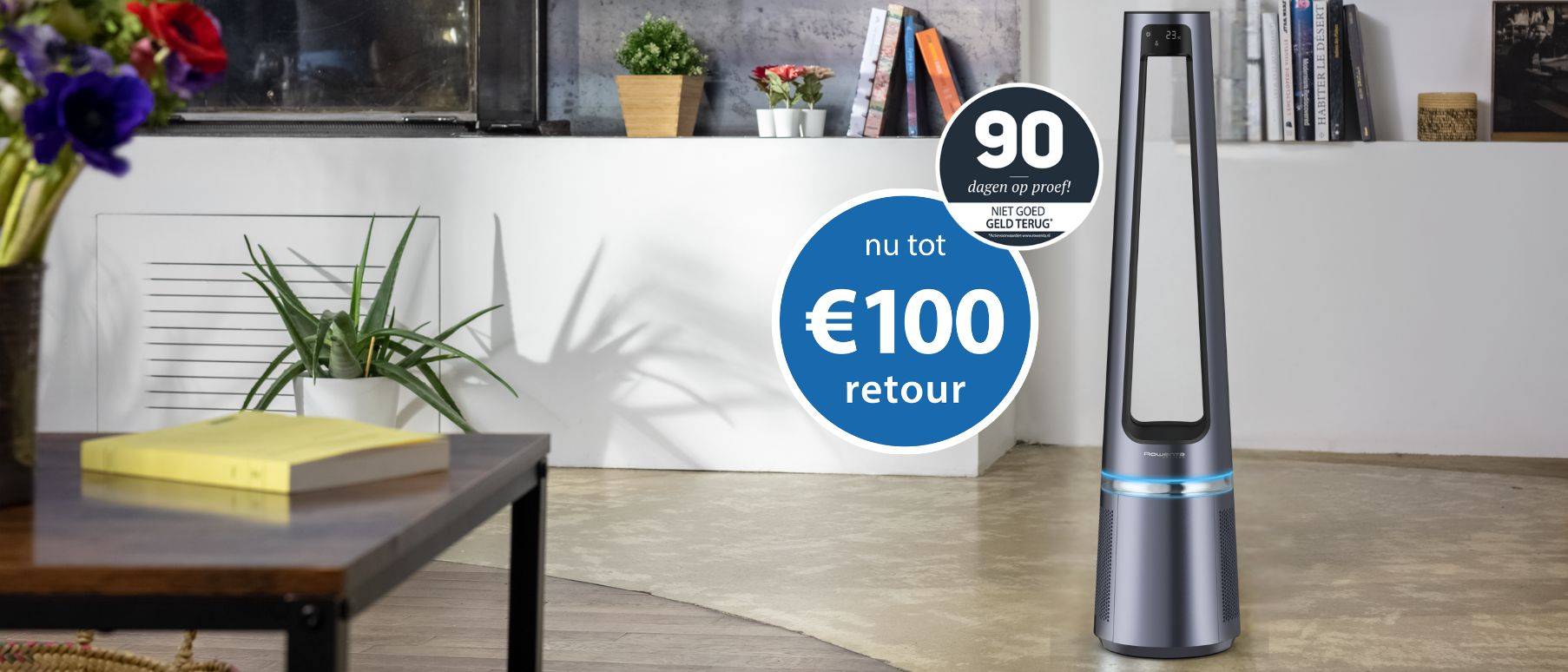 Tot 100 euro retour op Rowenta luchtreinigers